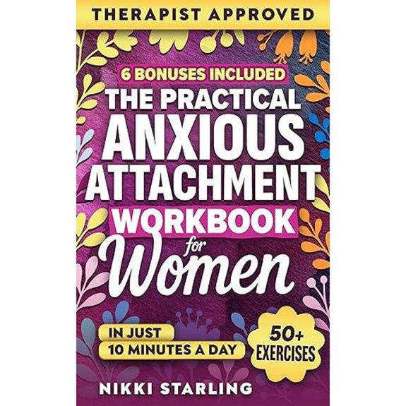 Practical Anxious Attachment Workbook for Women