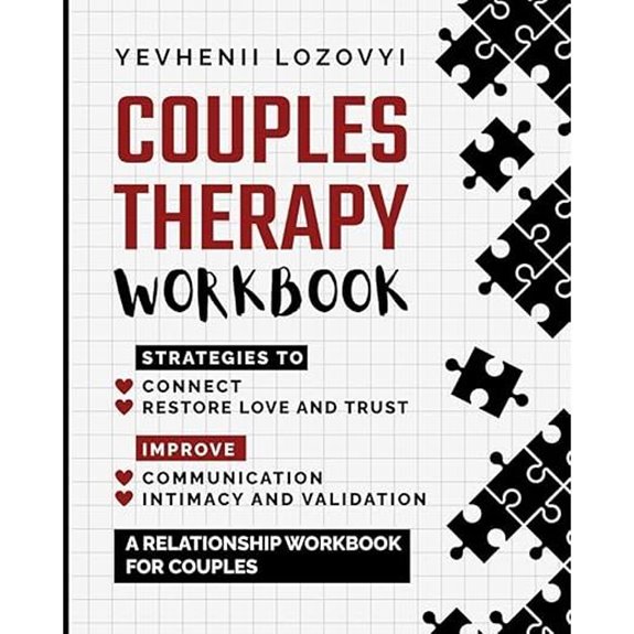 Couples Therapy Workbook for Connection and Trust