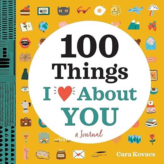 A Love Journal: 100 Things I Love About You