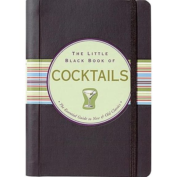 Little Black Book of Cocktails: Essential Drink Guide