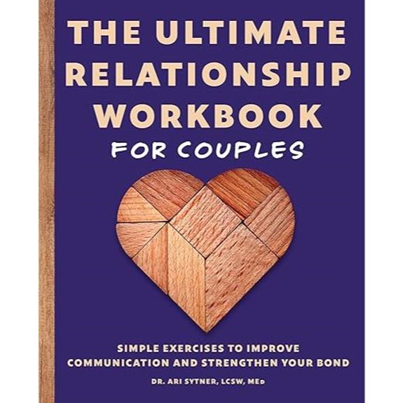 Ultimate Relationship Workbook for Couples