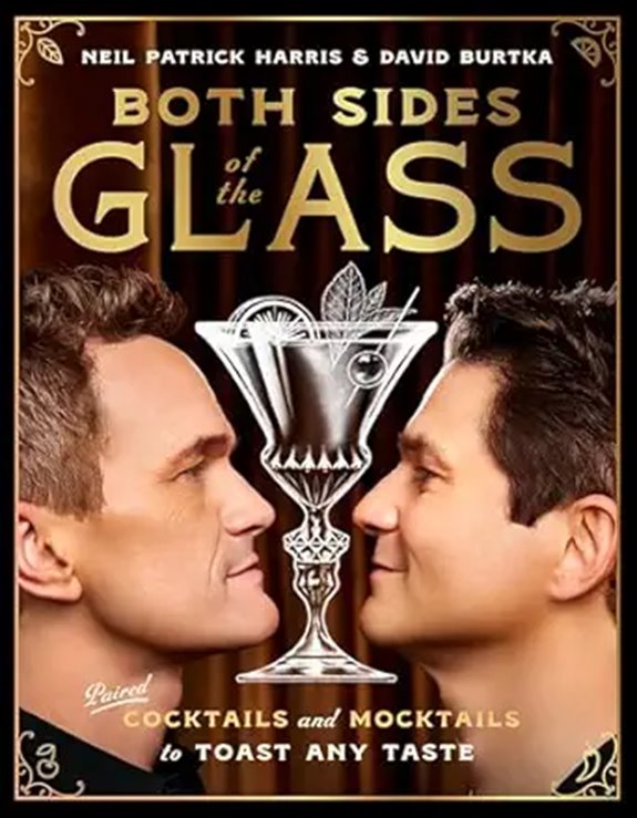 Both Sides of the Glass: Paired Cocktails and Mocktails to Toast Any Taste