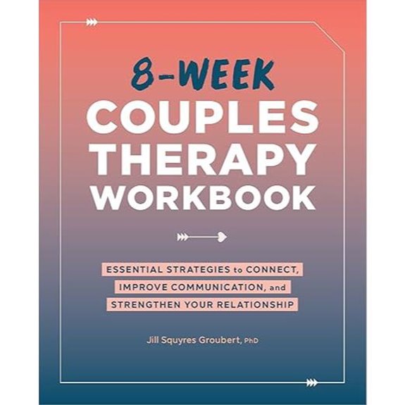 8-Week Couples Therapy Workbook