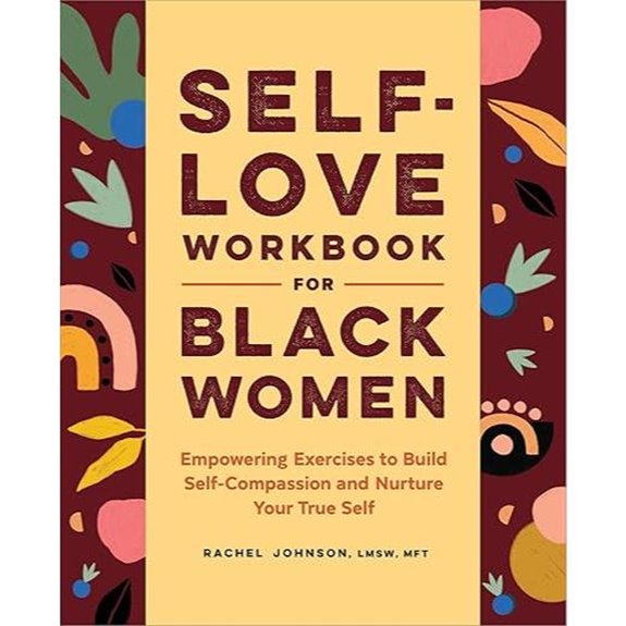 Self-Love Workbook for Black Women