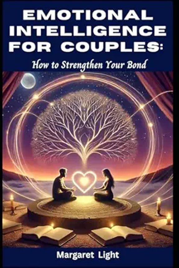 Emotional Intelligence for Couples: Strengthen Your Bond
