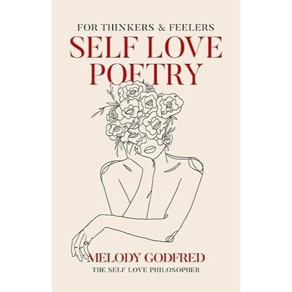 Self Love Poetry: For Thinkers & Feelers