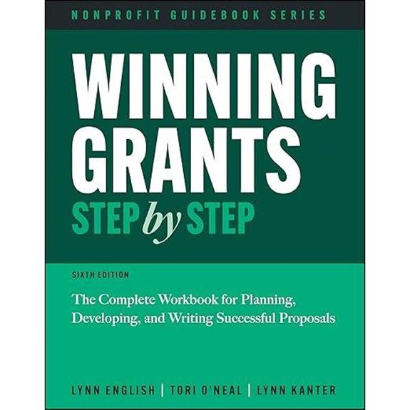 Winning Grants Workbook for Proposal Success