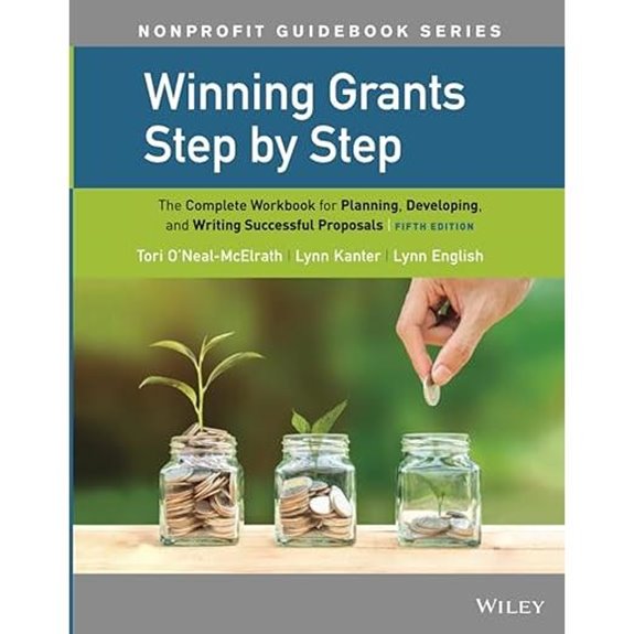 Winning Grants Workbook for Planning and Writing