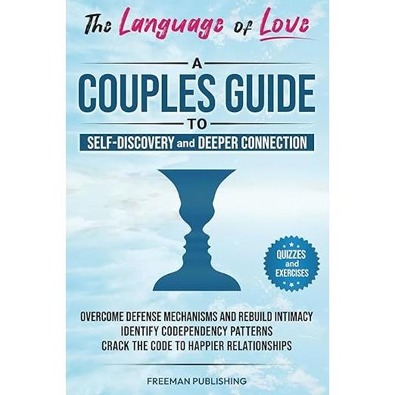 The Language of Love: Couples Guide to Deeper Connection