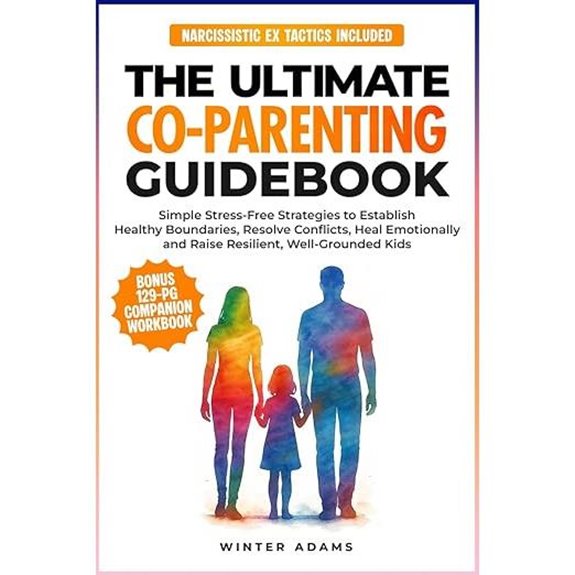 Ultimate Co-Parenting Guide for Healthy Boundaries