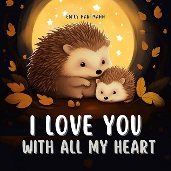 I Love You With All My Heart Bedtime Story