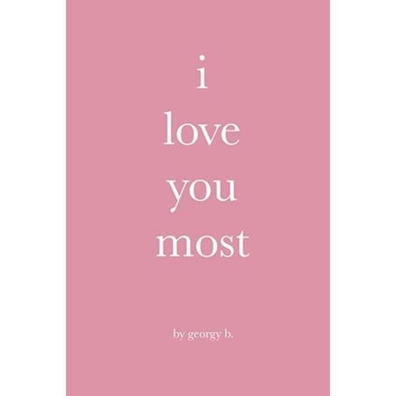 i love you most