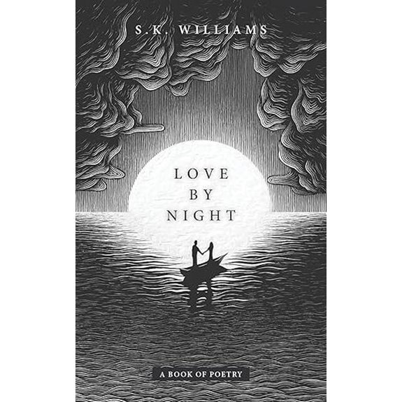 Love by Night: A Book of Poetry