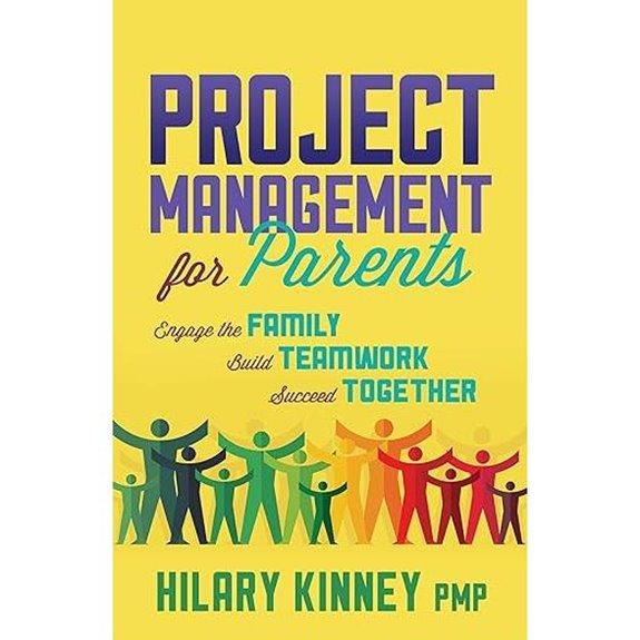 Project Management for Parents: Family Teamwork and Success