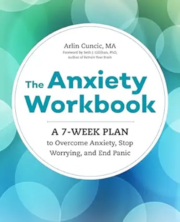 Anxiety Workbook: 7-Week Plan to Overcome Panic