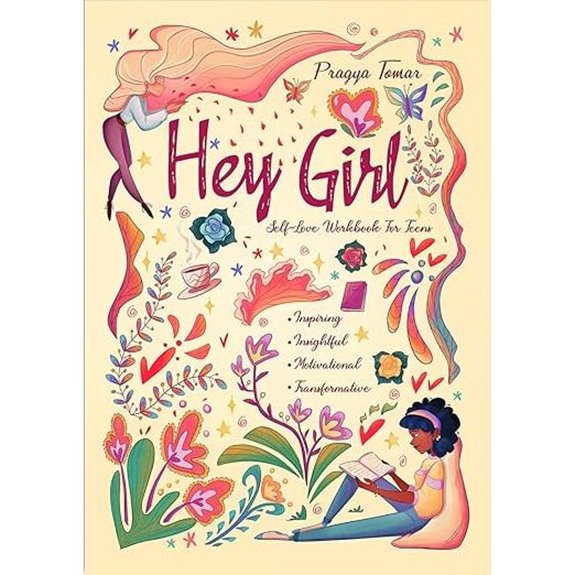 Hey Girl! Self-Love Workbook for Teen Girls