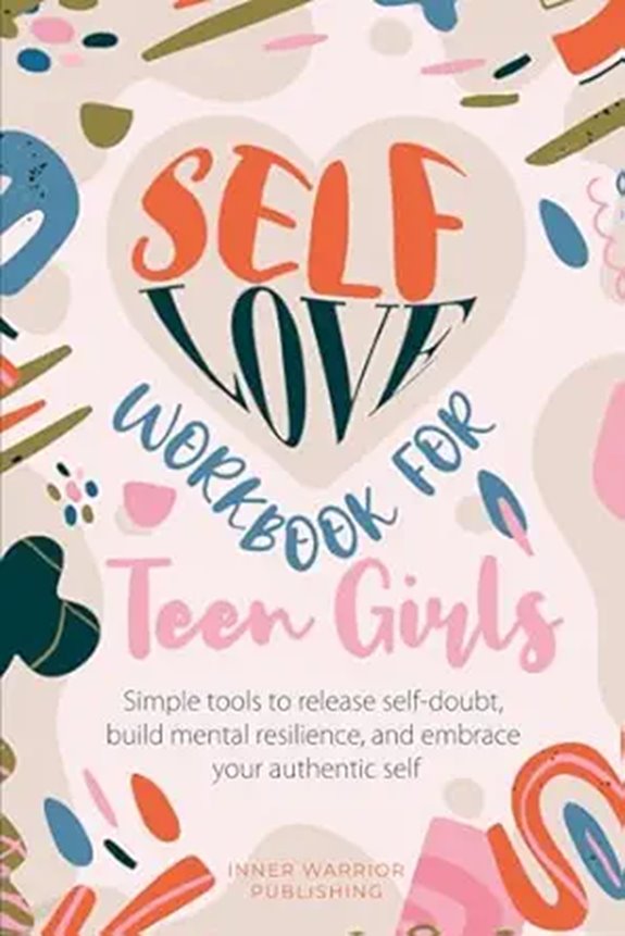 Self-Love Workbook for Teen Girls