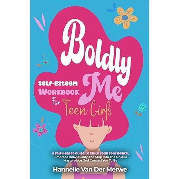 Self-Esteem Workbook for Teen Girls (Boldly Me)